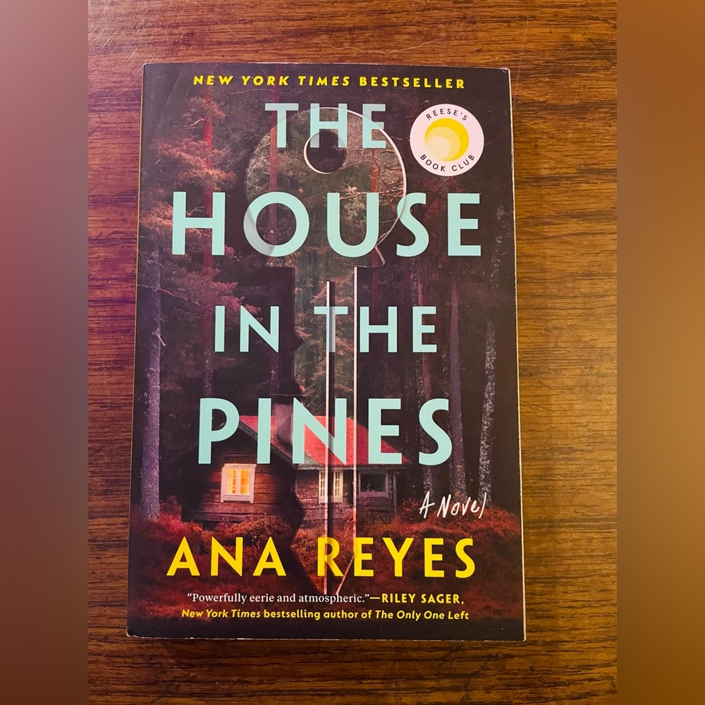 The House in the Pines by Ana Reyes